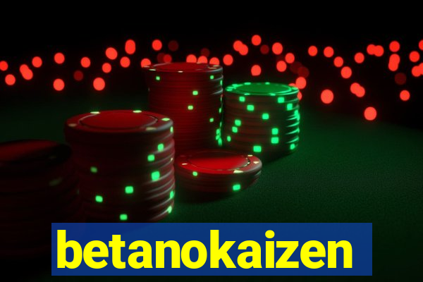 betanokaizen