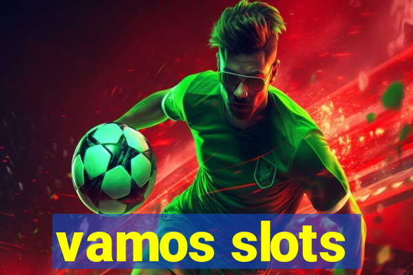 vamos slots