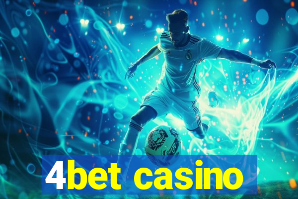 4bet casino