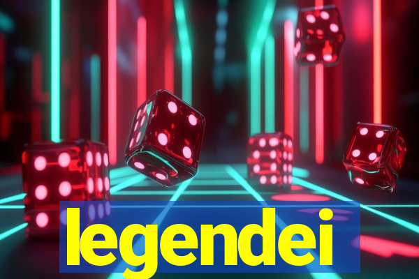 legendei