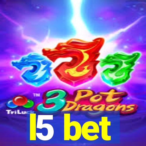 l5 bet