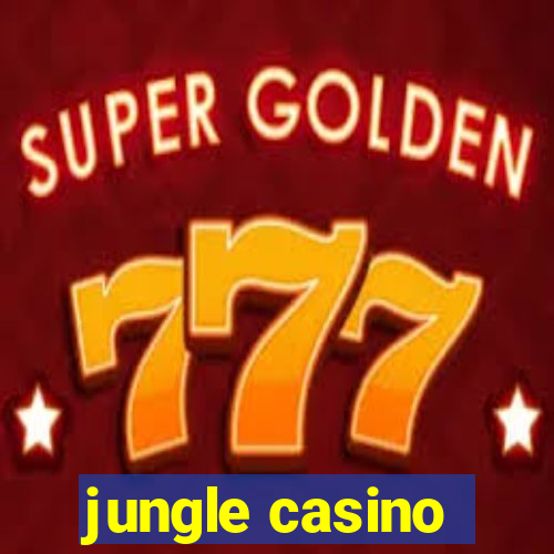 jungle casino