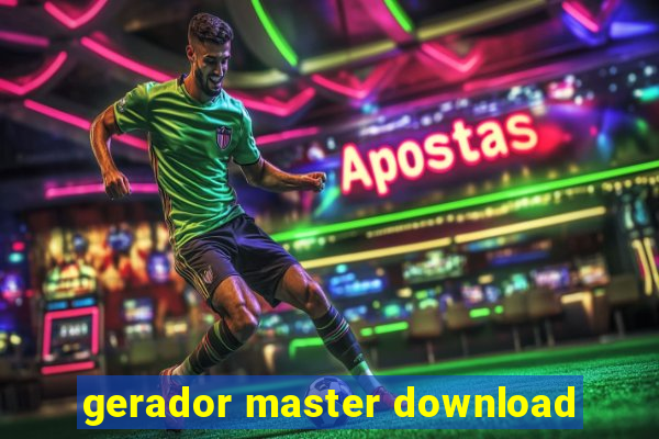 gerador master download