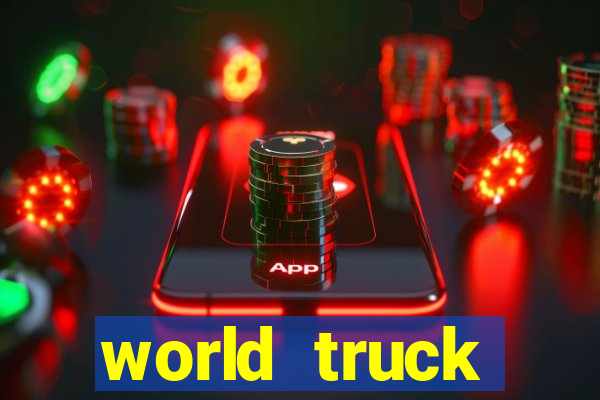 world truck simulator dinheiro infinito