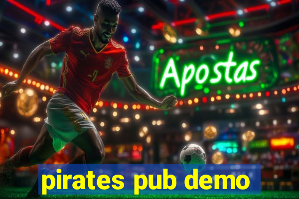 pirates pub demo