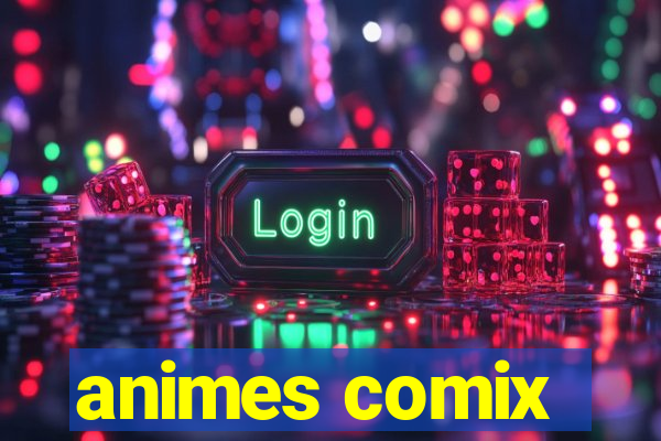 animes comix