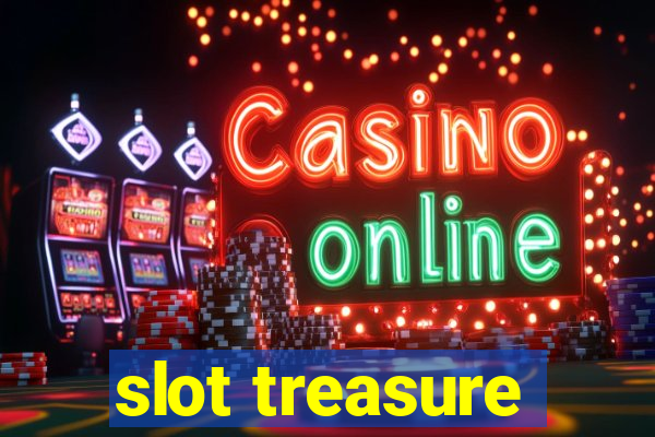 slot treasure