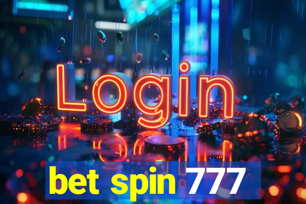 bet spin 777