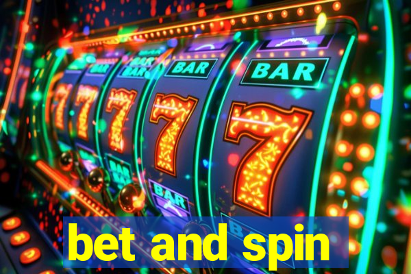 bet and spin