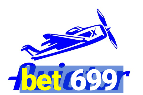 bet 699