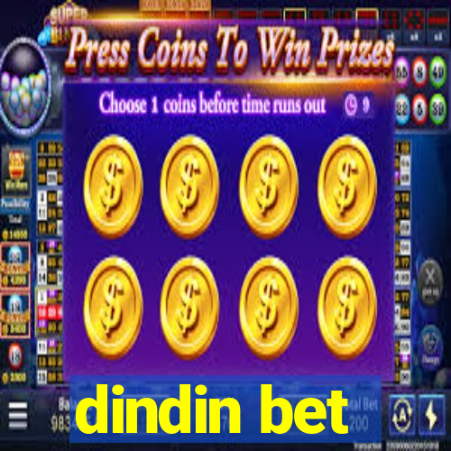 dindin bet