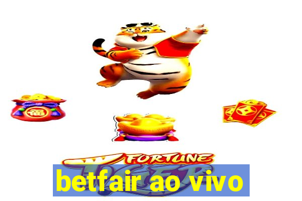 betfair ao vivo