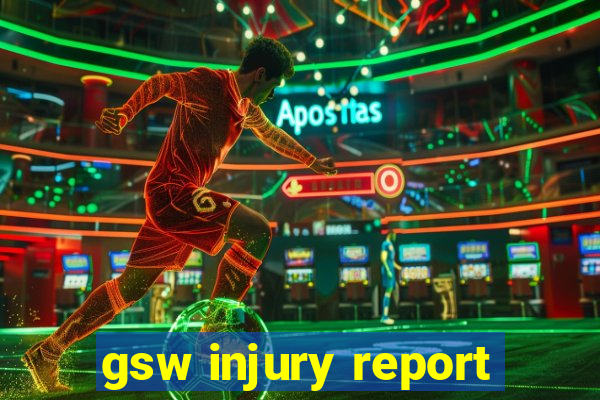 gsw injury report