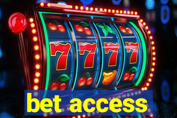 bet access