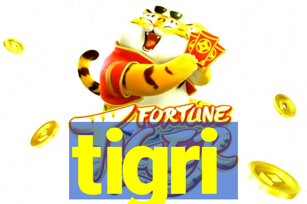 tigri