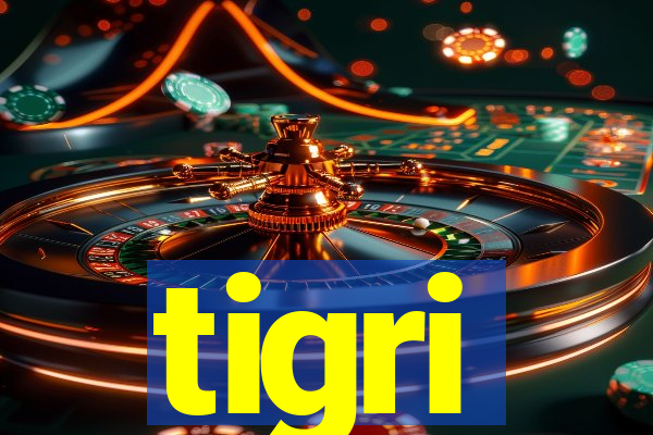 tigri