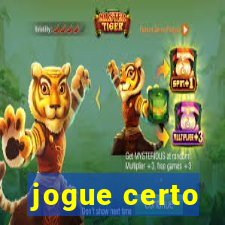 jogue certo