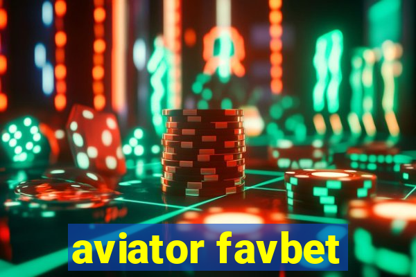 aviator favbet