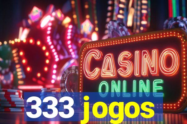 333 jogos