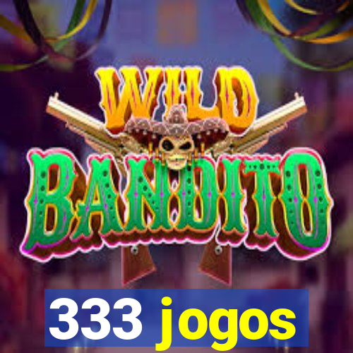 333 jogos