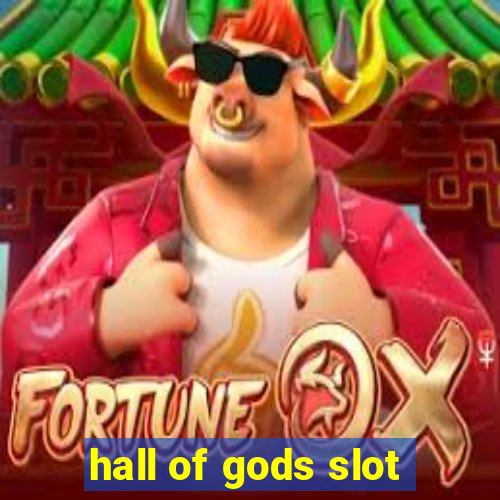 hall of gods slot