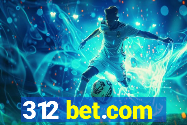 312 bet.com