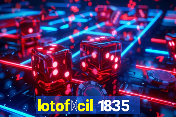 lotof谩cil 1835