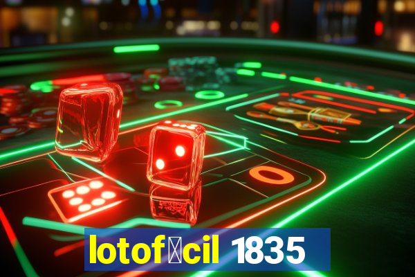 lotof谩cil 1835