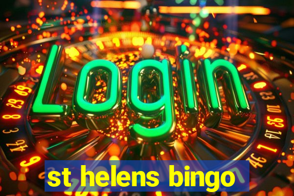 st helens bingo