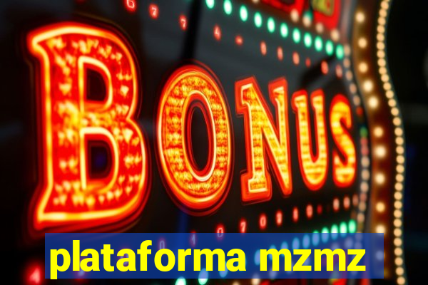 plataforma mzmz