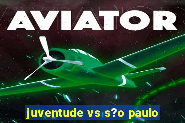 juventude vs s?o paulo