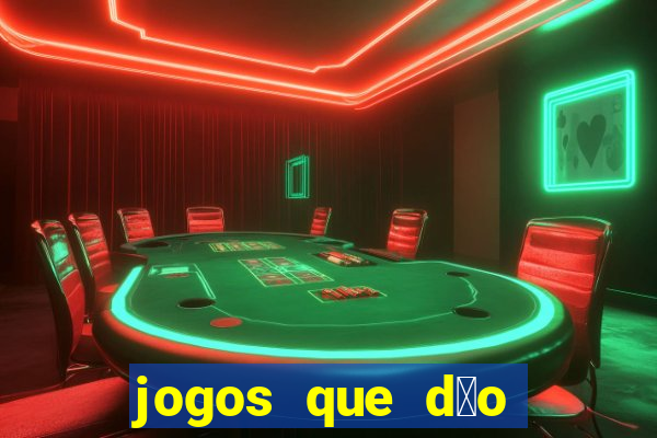 jogos que d茫o dinheiro real