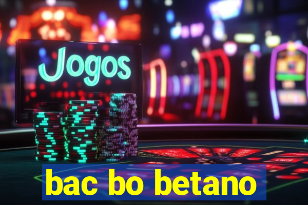 bac bo betano