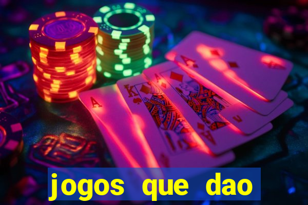 jogos que dao bonus em dinheiro