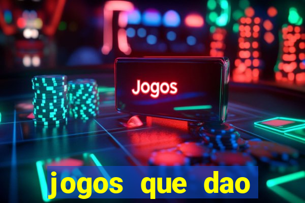 jogos que dao bonus em dinheiro