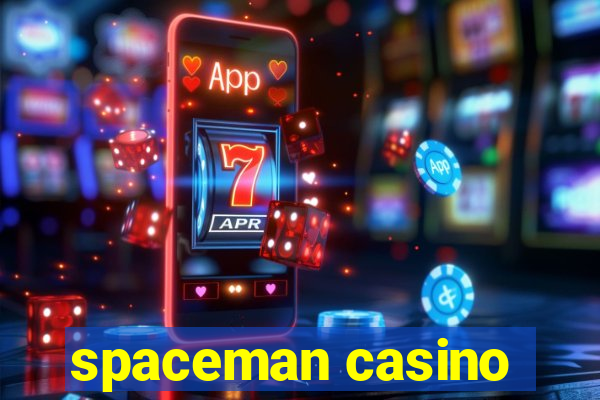 spaceman casino