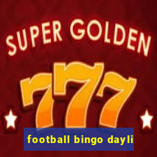 football bingo dayli