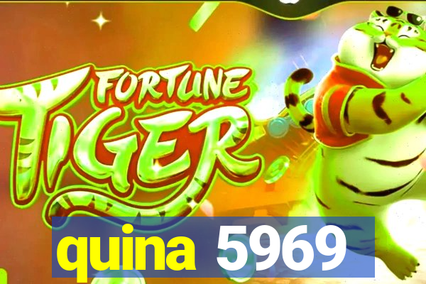 quina 5969