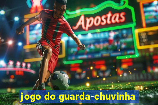 jogo do guarda-chuvinha