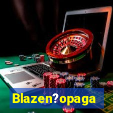 Blazen?opaga