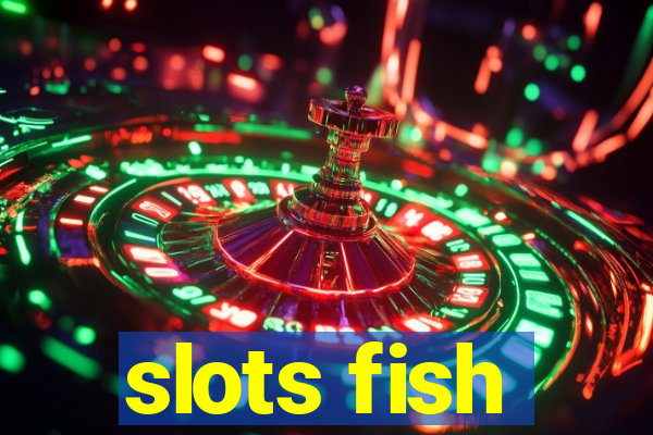 slots fish