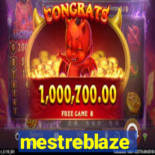 mestreblaze