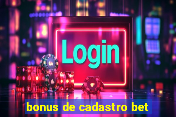 bonus de cadastro bet