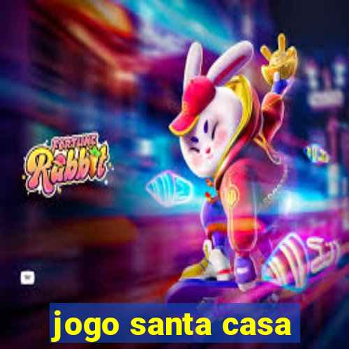 jogo santa casa