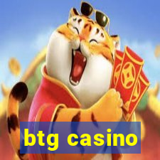 btg casino