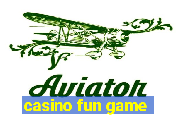 casino fun game