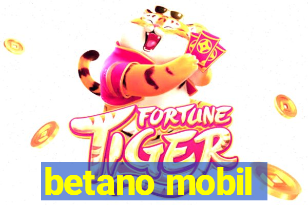 betano mobil