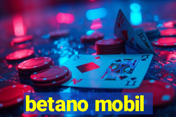 betano mobil