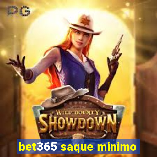 bet365 saque minimo