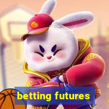 betting futures